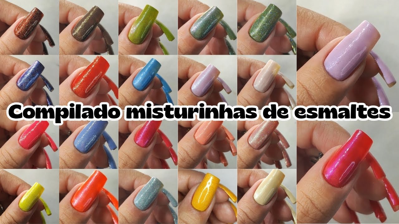 COMPILADO 22 MISTURINHAS DE ESMALTES TUTORIAL 