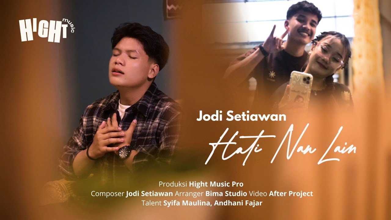 Jodi Setiawan - Hati Nan Lain (Official Music Video)