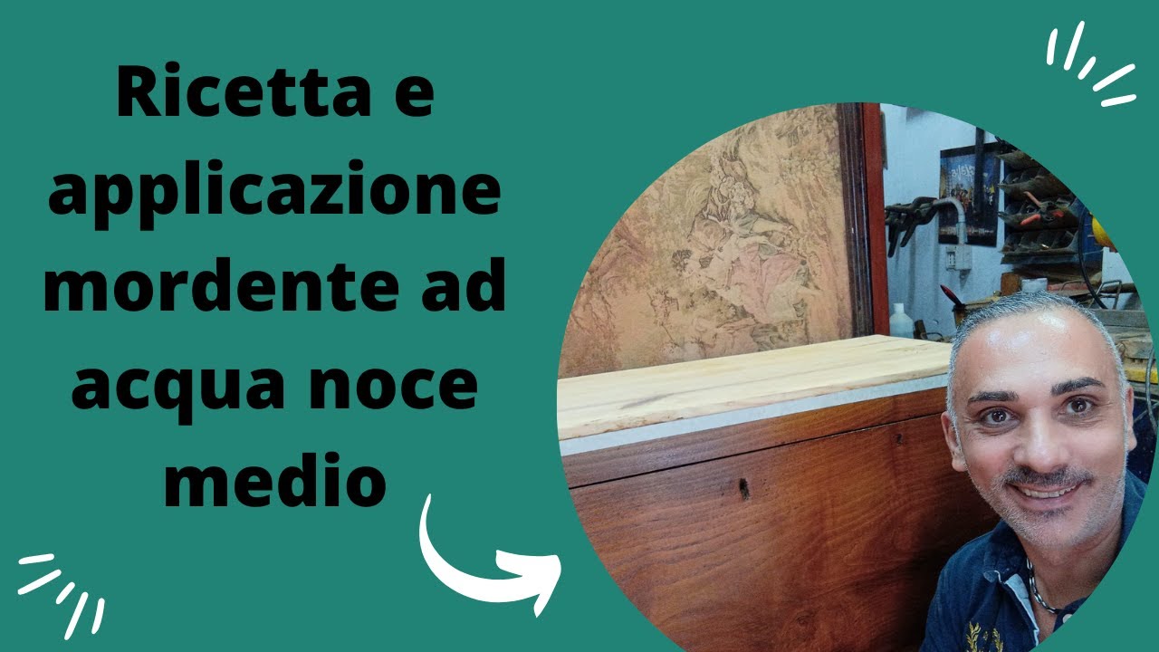 Ricetta e applicazione mordente ad acqua noce medio