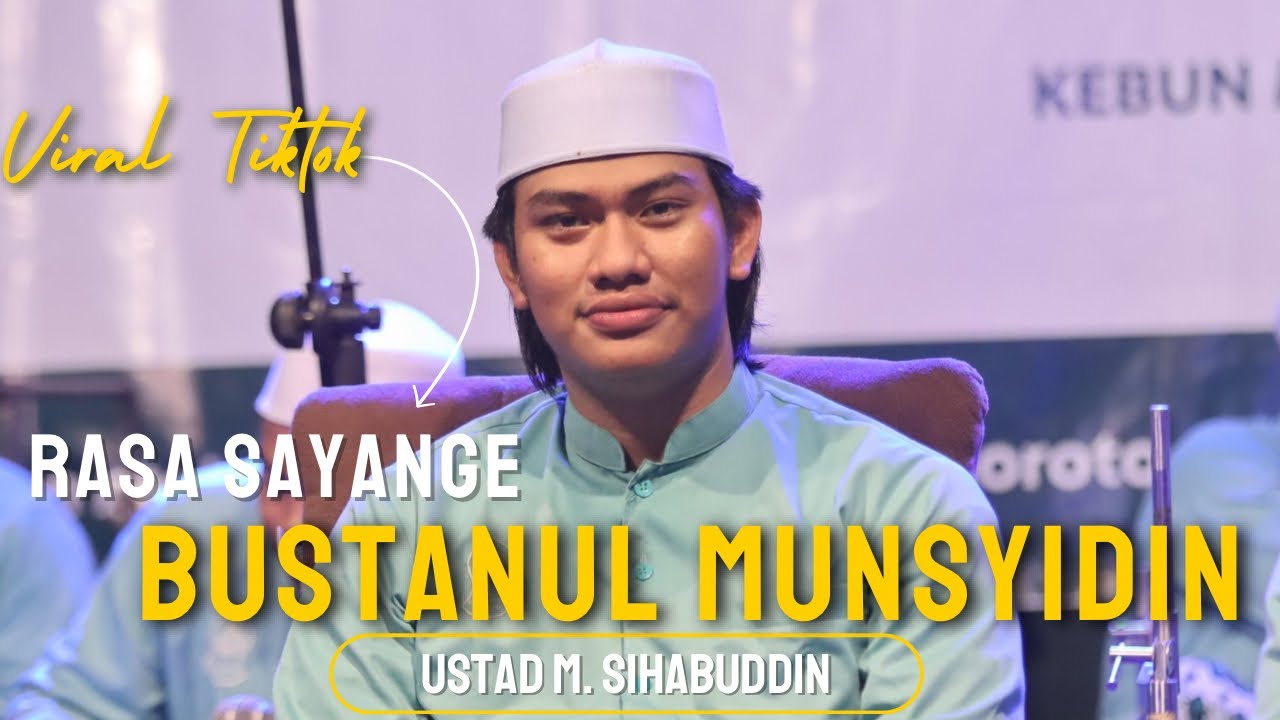 VIRAL TIKTOK || RASA SAYANGE - THE BEST BUSTANUL MUNSYIDIN