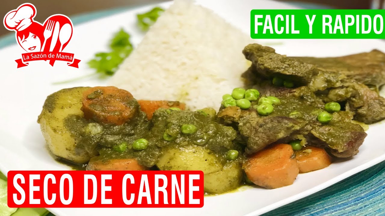 SECO DE CARNE – RECETA PERUANA – FACIL Y RAPIDO – La Sazón de Mamá