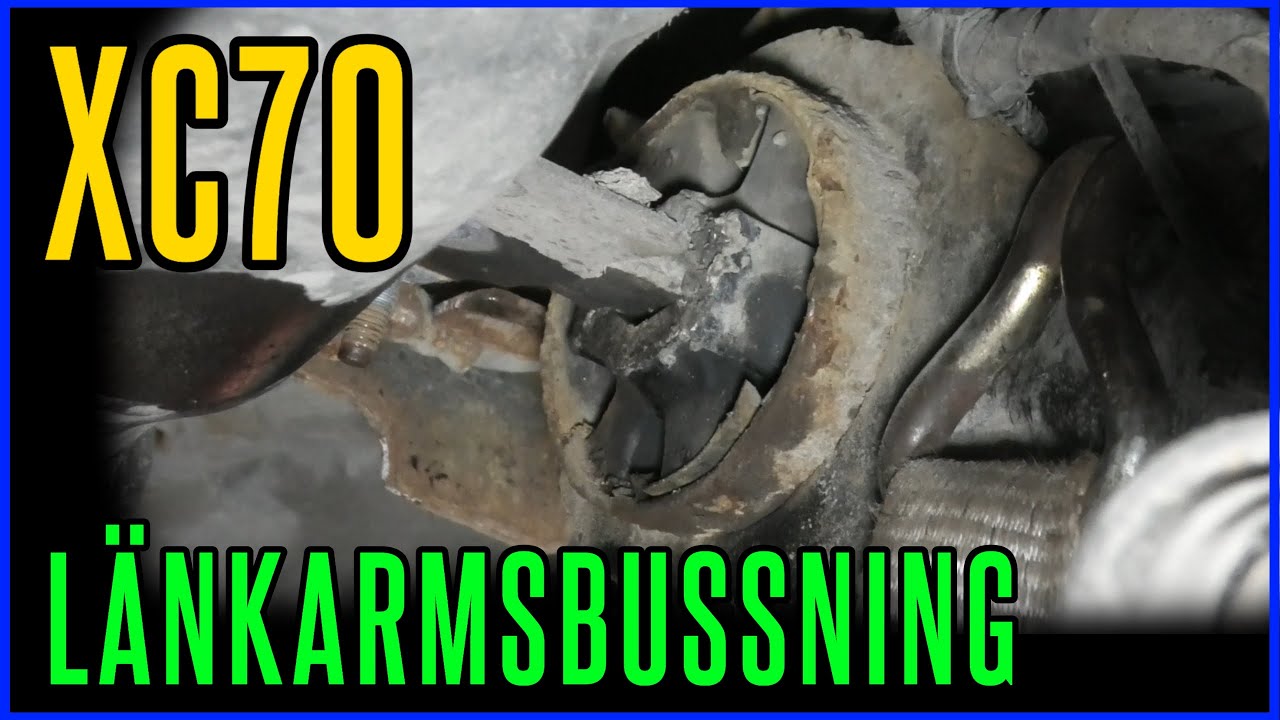Byter länkarmsbussning bak Volvo XC70 (AWD modeller)
