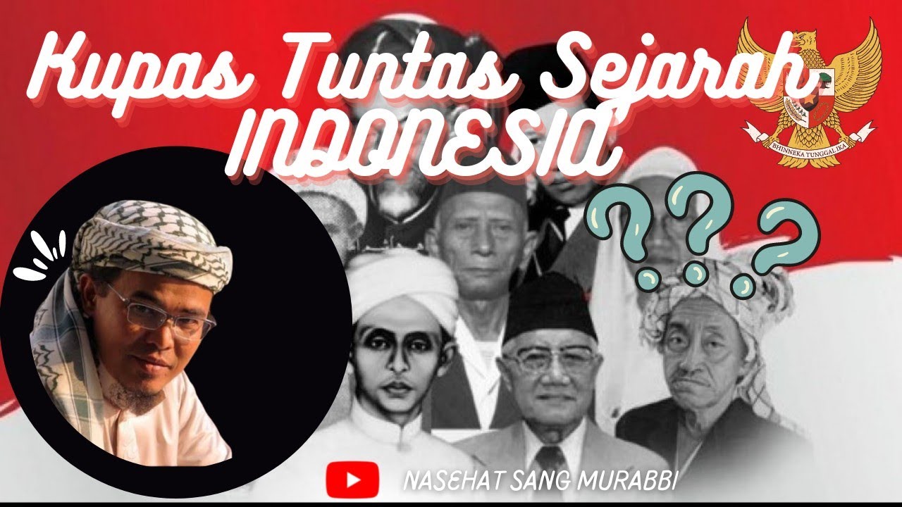INILAH SEJARAH INDONESIA YANG TIDAK DI KETAHUI BANYAK ORANG ❗ |KH Budi Ashari|