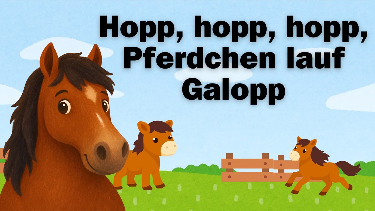 Hopp, hopp, hopp, Pferdchen lauf Galopp | Kindrelieder deutsch