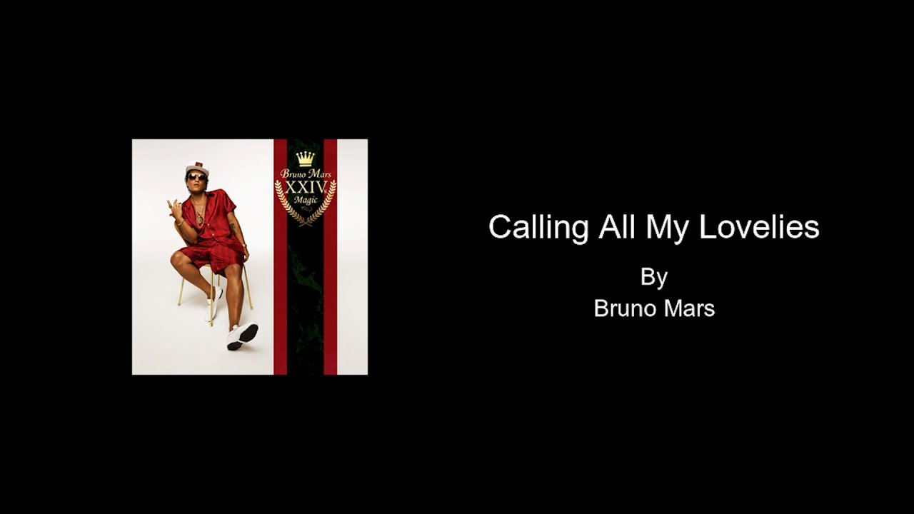 Calling All My Lovelies by Bruno Mars - Karaoke with BACKING VOCALS