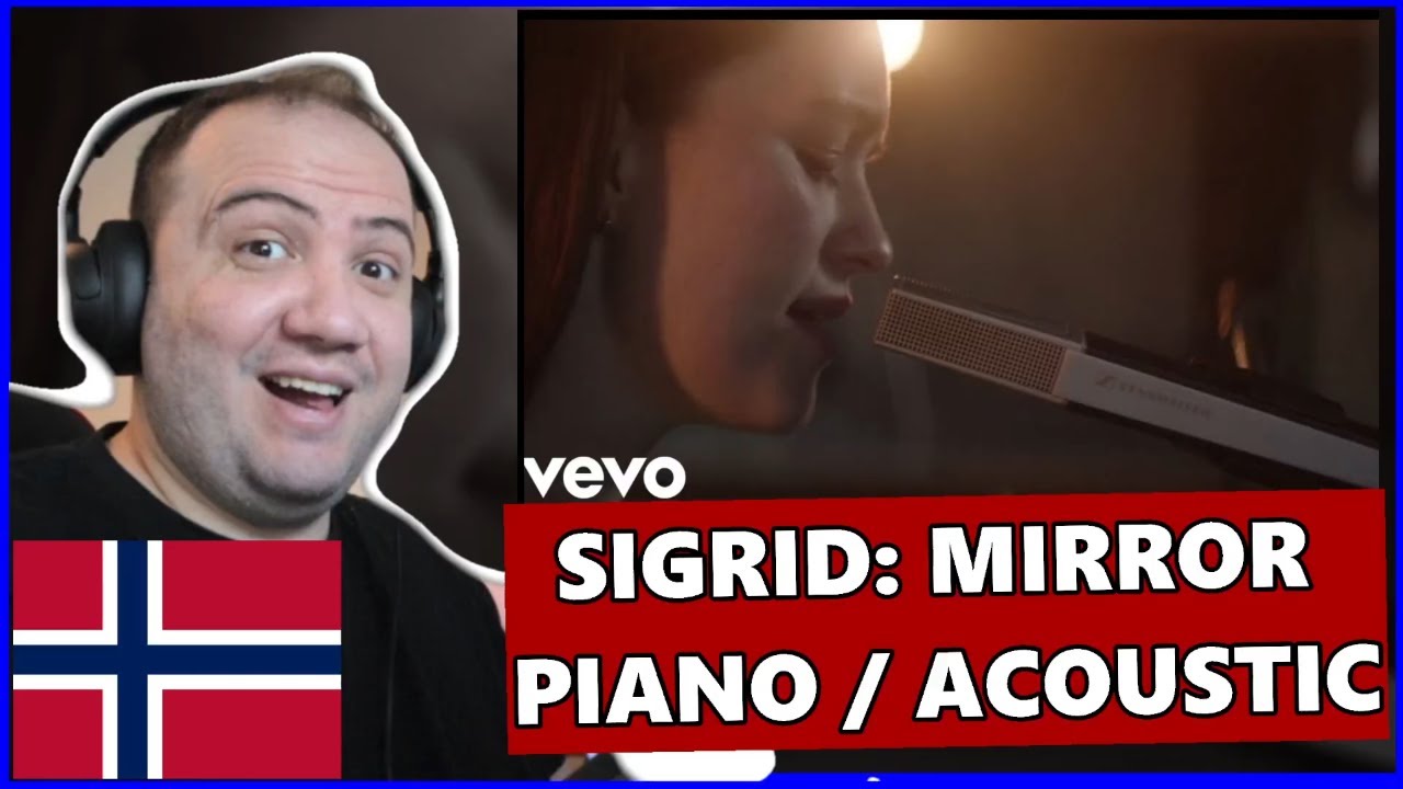 Sigrid - Mirror (by the piano  acoustic) Utlendings Reaksjon | 🇳🇴 Nordic REACTION