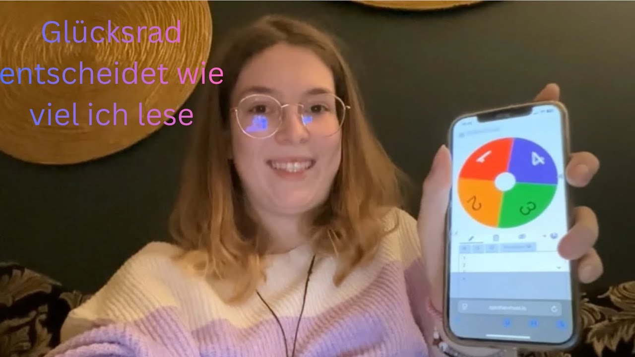 Glücksrad entscheidet wie lange ich lese