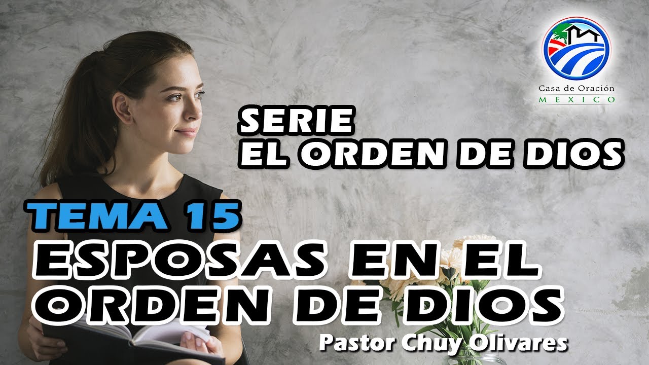 Chuy Olivares - Esposas en el orden de Dios