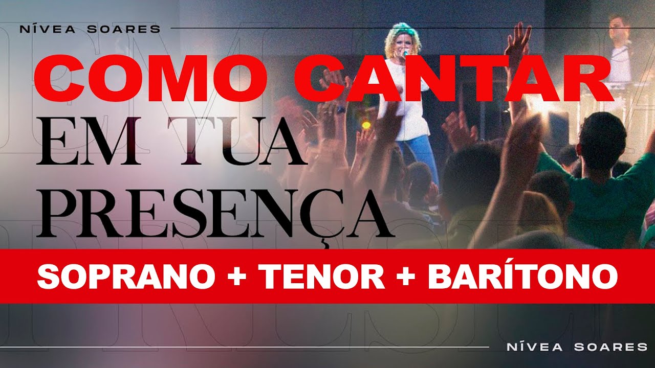 Como Cantar |Nívea Soares - Em Tua Presença| Voz por Voz