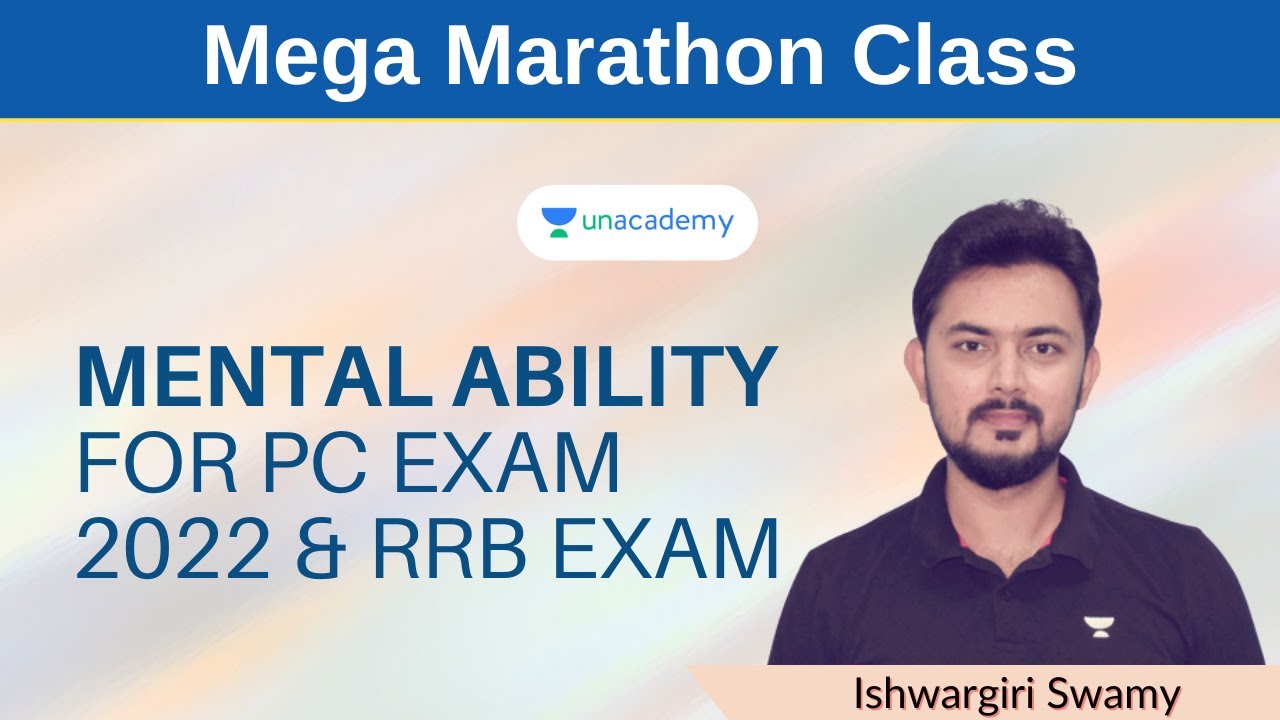 Mega Marathon | Mental Ability for PC Exam 2022 & RRB Exam | Ishwargiri Swamy | Unacademy
