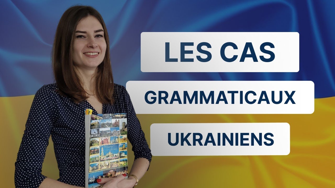 Les cas grammaticaux en ukrainien 🇺🇦
