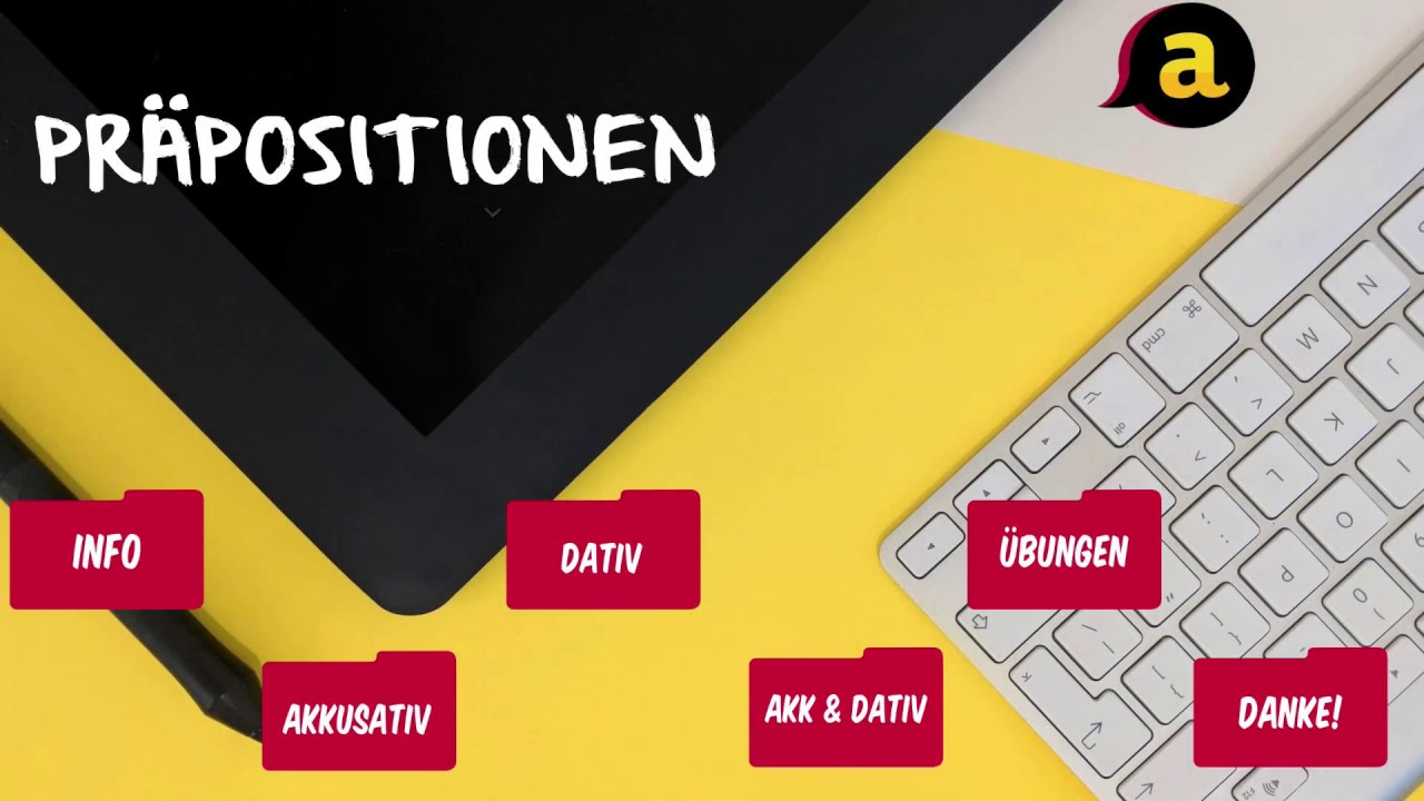 Die Präpositionen - Akk & Dativ (A2/B1) | Deutsch Lernen | Preposiciones en acusativo y dativo