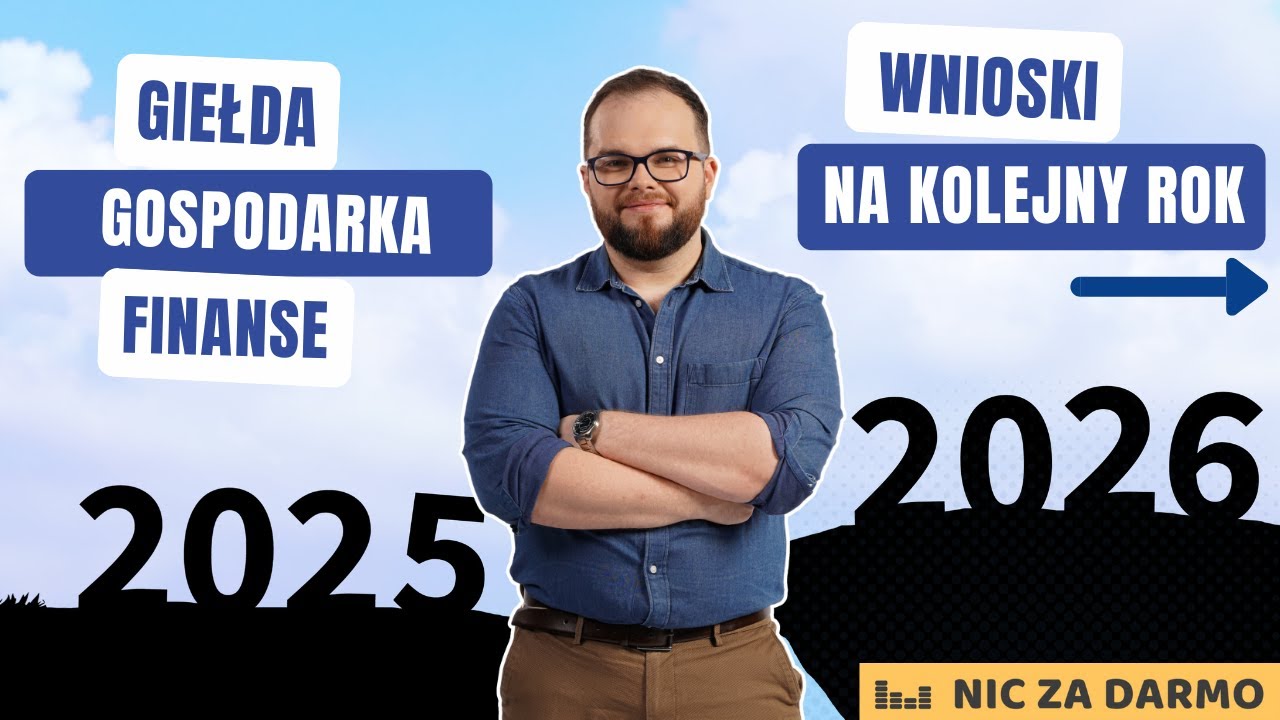 Finansowe podsumowanie roku: czego nauczył nas 2025? / NZD #269