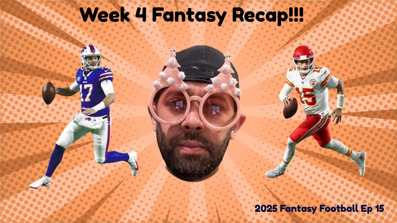 Week 4 Recap - 2025 Fantasy Football Ep #15
