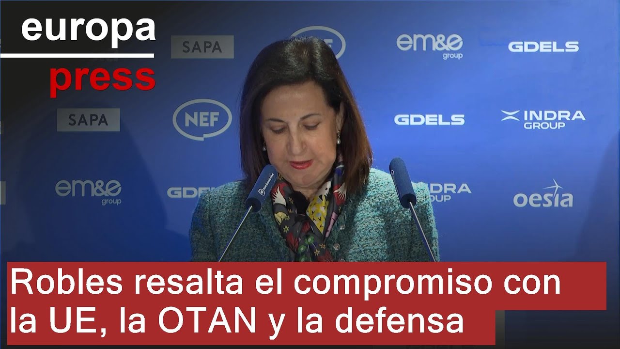Robles resalta el compromiso con la UE, la OTAN y la subida del gasto en defensa