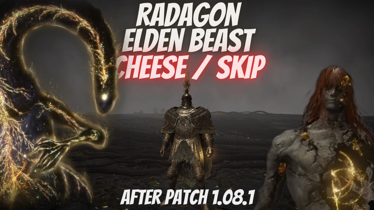 ELDEN RING | RADAGON / ELDEN BEAST CHEESE | BOSS FIGHT SKIP | After Patch 1.08.1