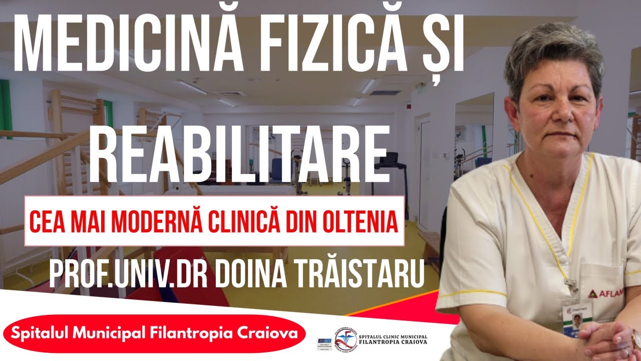 Cea mai modernă clinică de recuperare medicală din Oltenia - Spitalul Filantropia Craiova