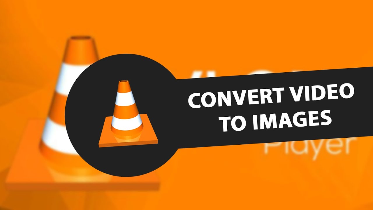 Конвертируйте видео в изображения с помощью VLC