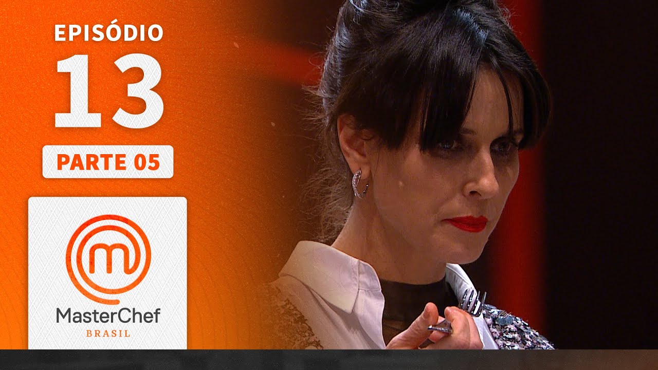 EPISÓDIO 13 - 5/5: CESTAS DOS JURADOS E BOLO CHARLOTTE | TEMP 09 | MASTERCHEF BRASIL