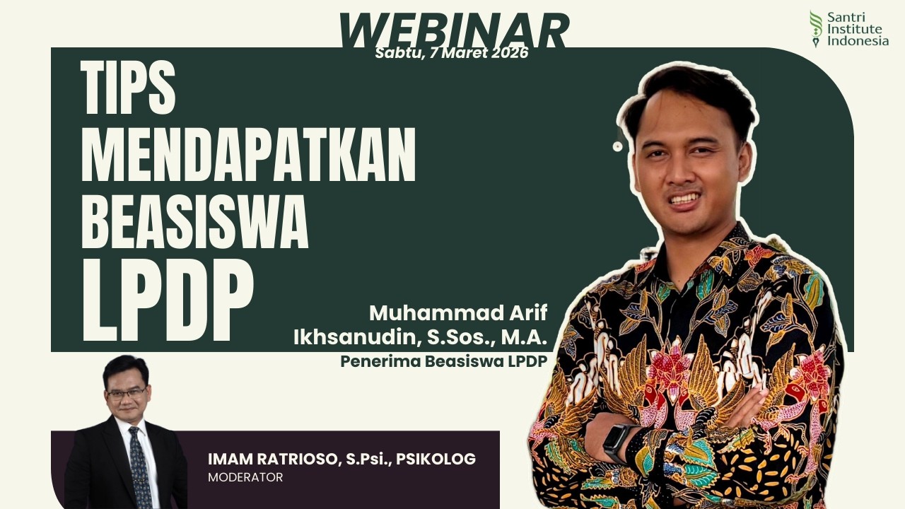 WEBINAR TIPS MENDAPATKAN BEASISWA LPDP - Muhammad Arif Ikhsanudin, S.Sos., M.A.
