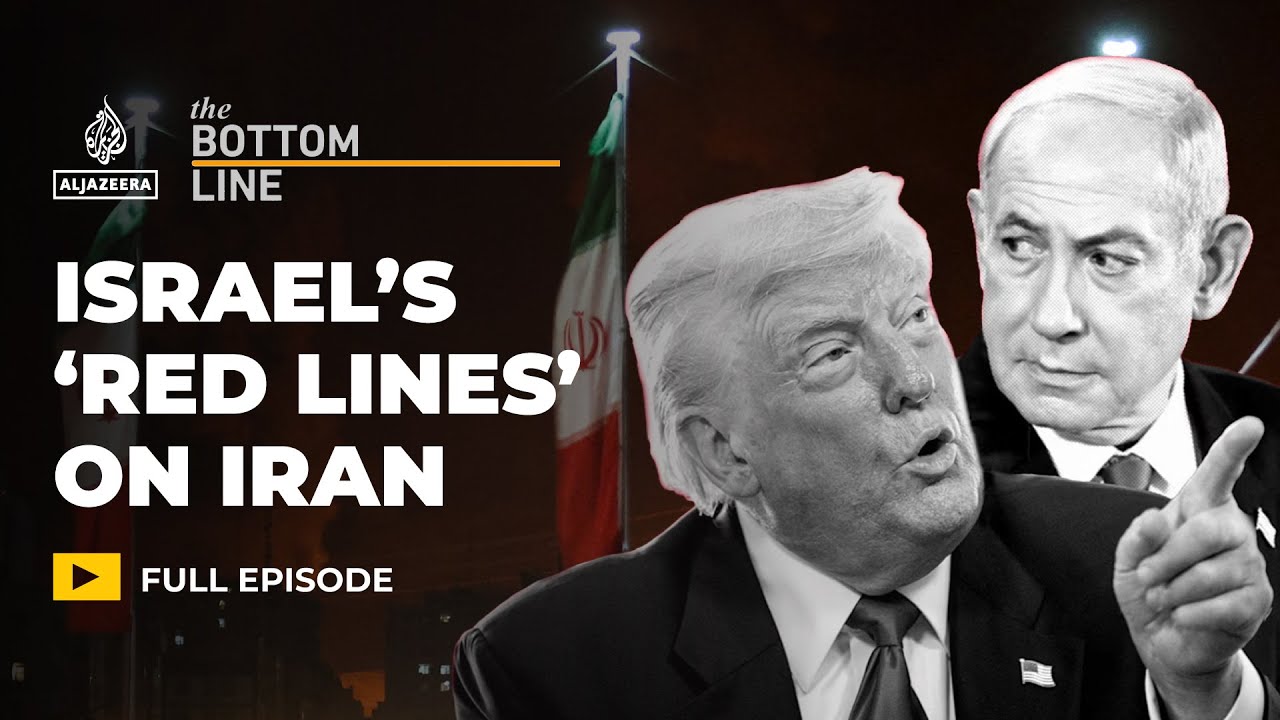 Will Trump adopt Israel’s ‘red lines’ on Iran? | The Bottom Line