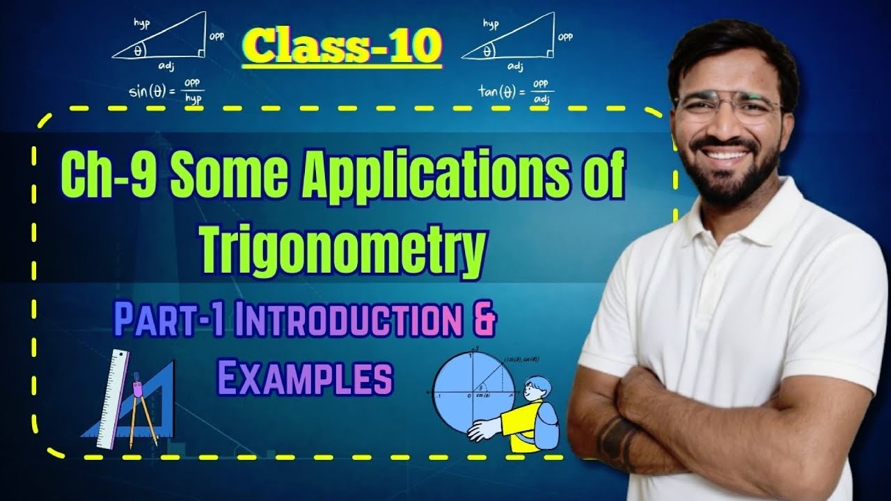 📐 Class 10 Maths | Chapter 9 Some Applications of Trigonometry | Part 1 (Introduction & Examples)