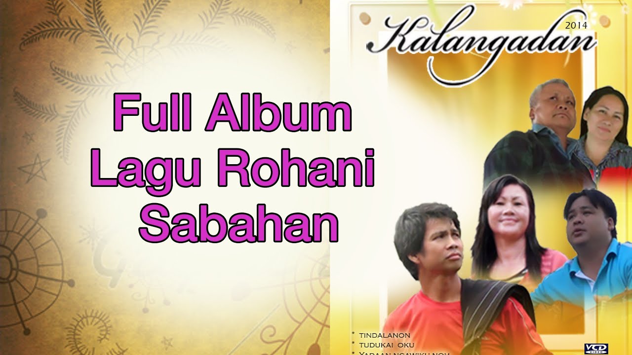 KALANGADAN ( Full Album Lagu Rohani Sabahan )