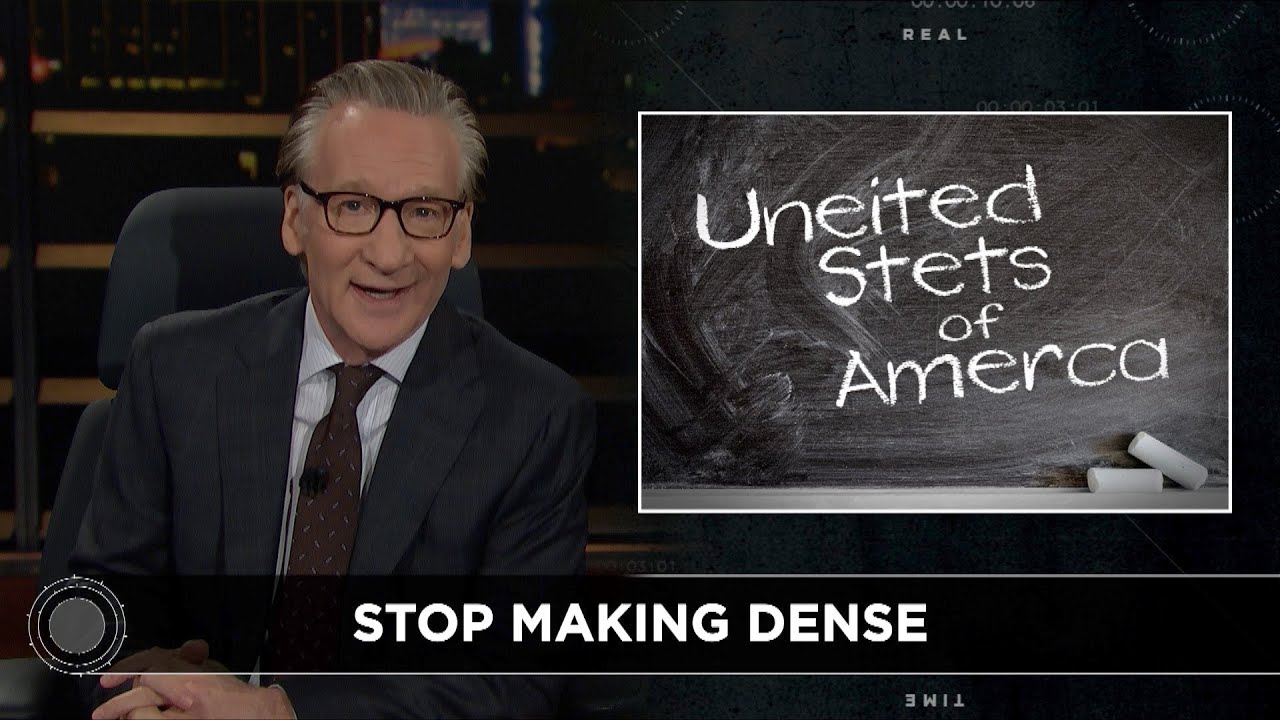 New Rule: The United States of Dumb-merica | Real Time with Bill Maher (HBO)