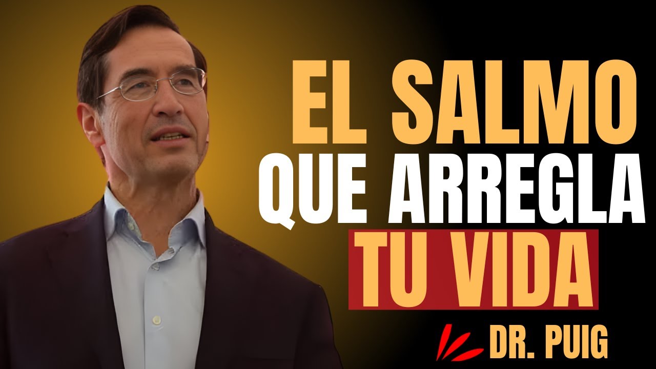 El Salmo que Sana y Restaura tu Vida | Mario Alonso Puig