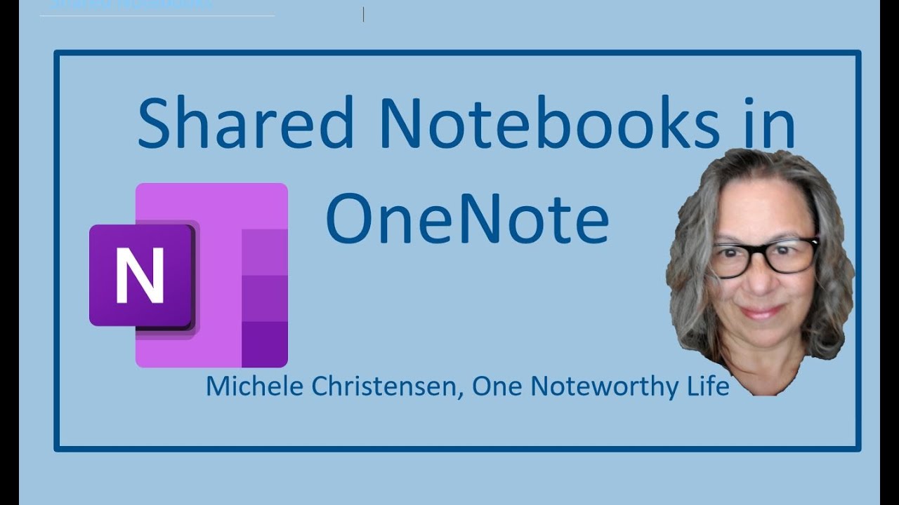 Shared Notebooks in OneNote | collaboration tools | distributed team | shared work | event collab