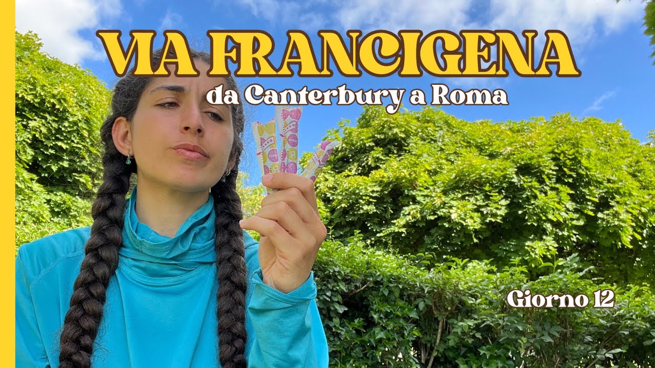 Mestruazioni in Cammino - Via Francigena #12