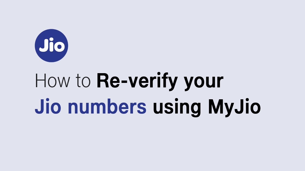 How To Re-Verify Your Jio Number With The MyJio App