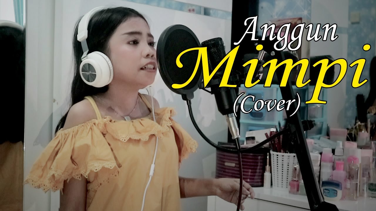 Mimpi - Anggun (Cover By Lolly Unyu)