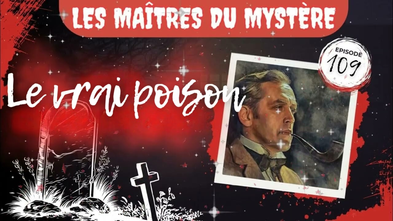 Les Maîtres du mystère - Le vrai poison -