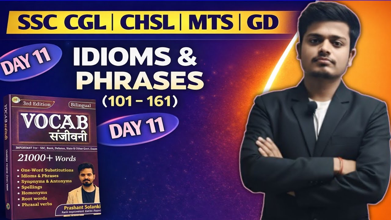 SSC Vocabulary Power 🔥 | Idioms & Phrases Day 11 | CGL CHSL MTS GD