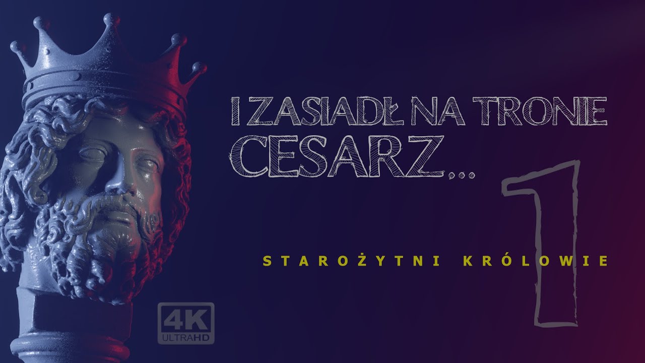 I Zasiadł Na Tronie Cesarz... Starożytni Kr&oacute;lowie  #historia #biblia #4k