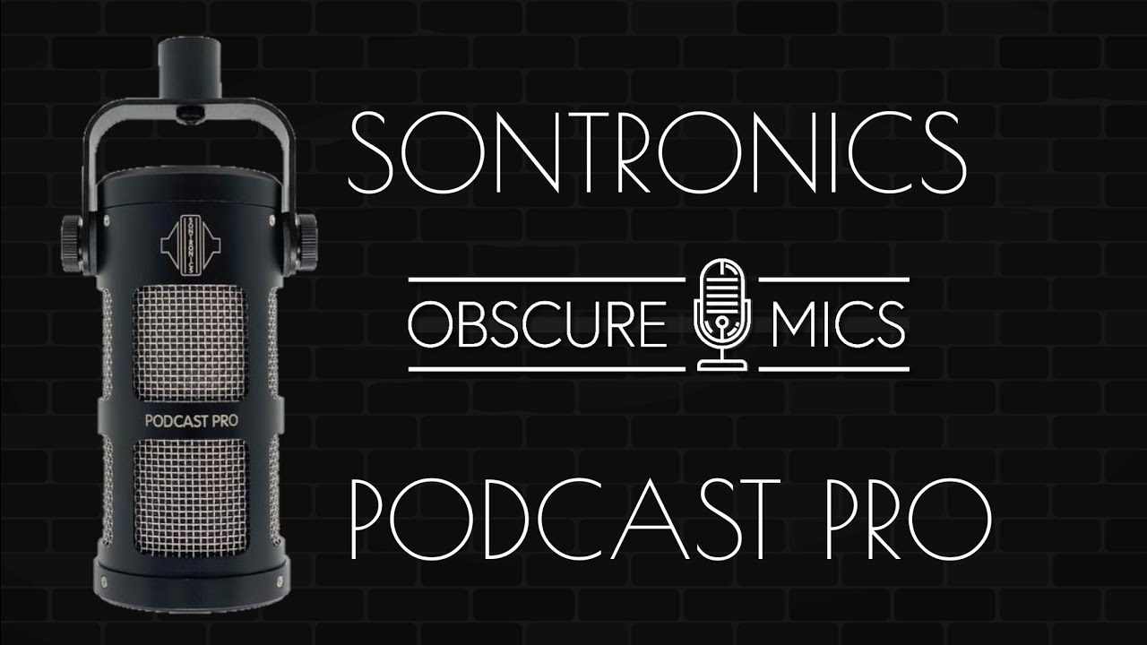 Sontronics - Podcast Pro - Dynamic Microphone Test / Demo