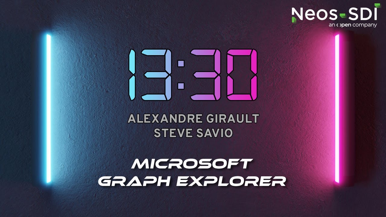13:30 - Microsoft Graph Explorer, avec Alexandre Girault