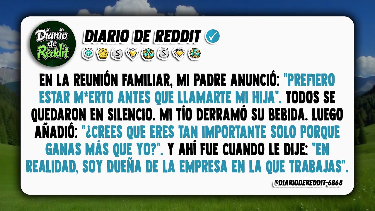 En la reunión familiar, mi padre anunció: 