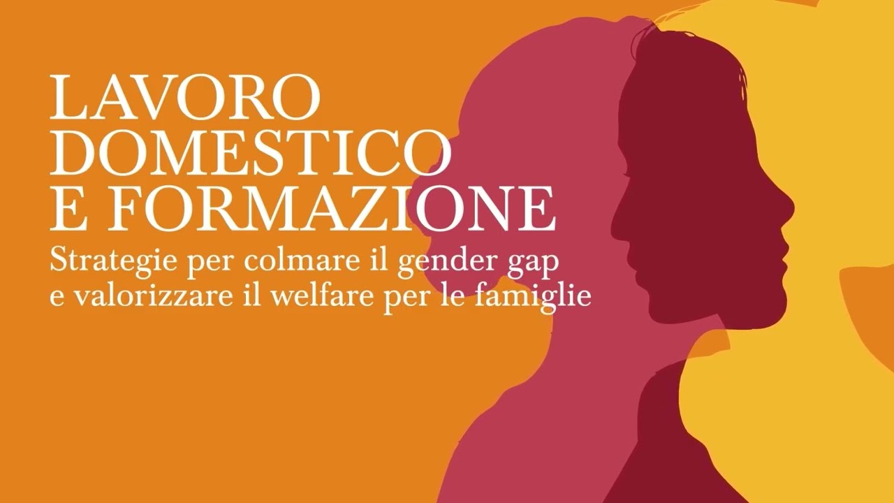 Lavoro domestico, colmare il gender gap e rafforzare il welfare familiare