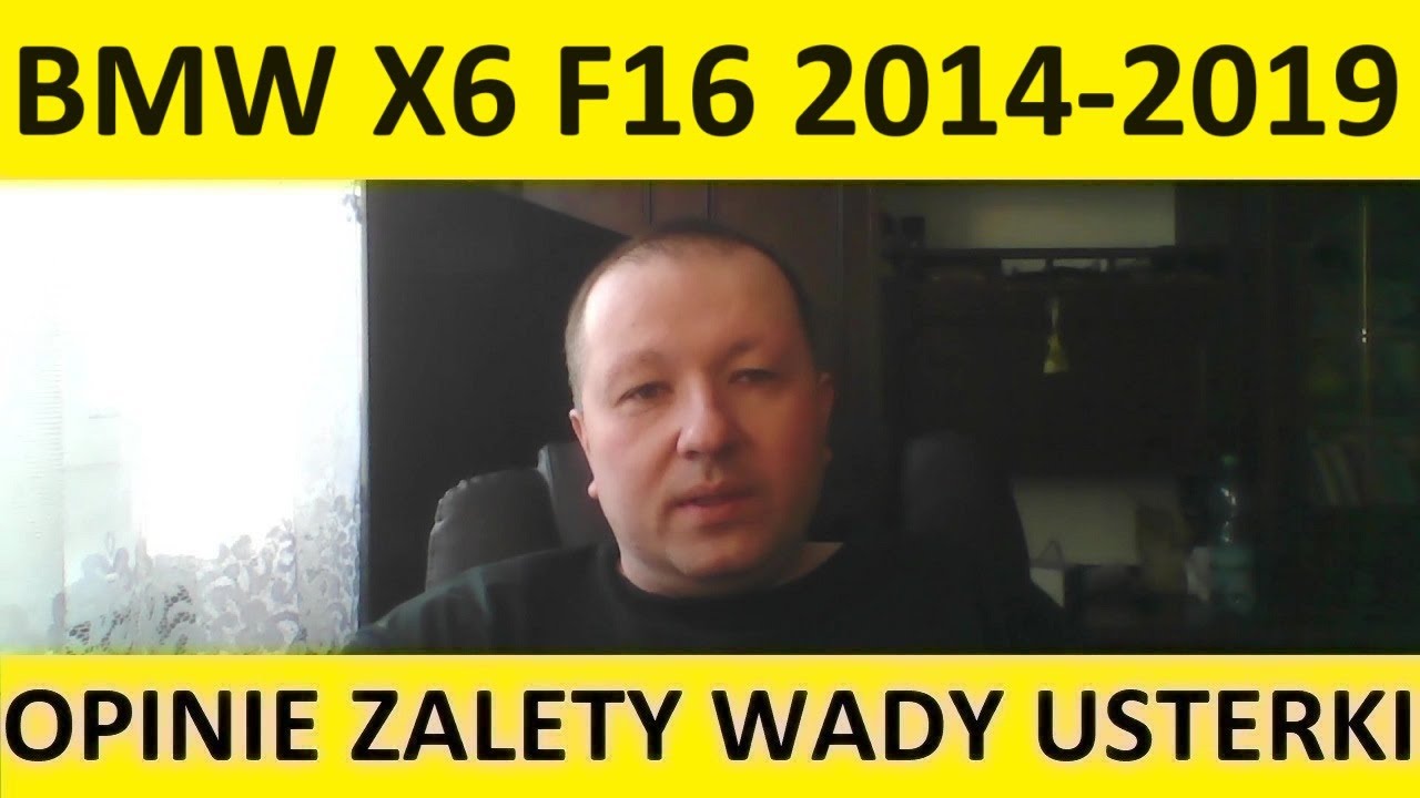 BMW X6 F16 opinie, recenzja, zalety, wady, usterki, awarie, jaki silnik, spalanie, ceny, używane?