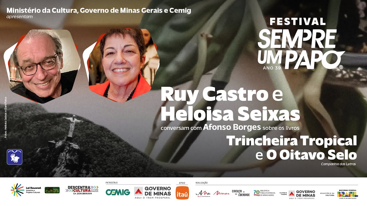Ruy Castro e Heloísa Seixas no #SempreUmPapo