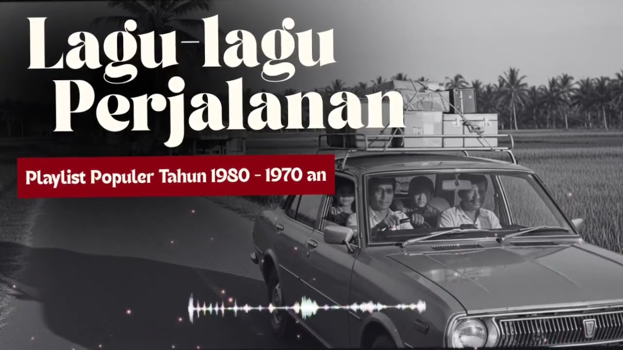 Playlist Lagu Nostalgia Perjalanan | Tembang Kenangan Lagu Lawas Enak Di Dengar | Lagu Tahun 80 an