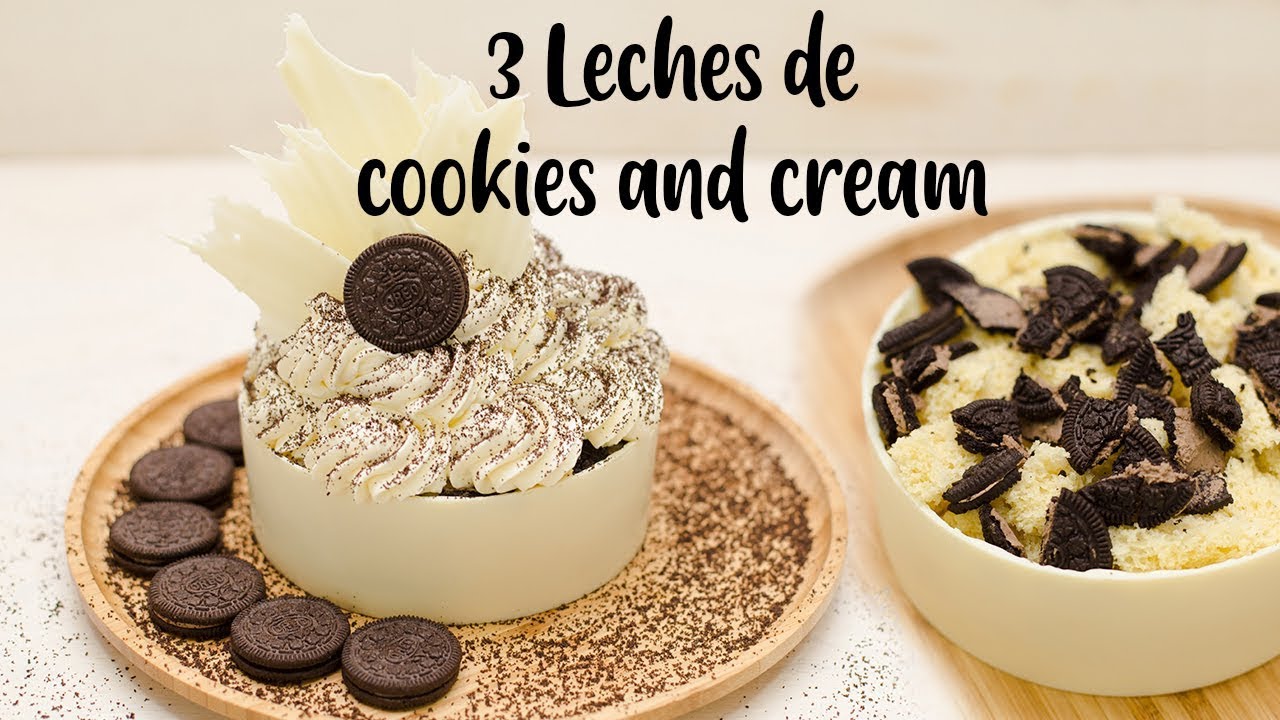TRES LECHES DE COOKIES AND CREAM