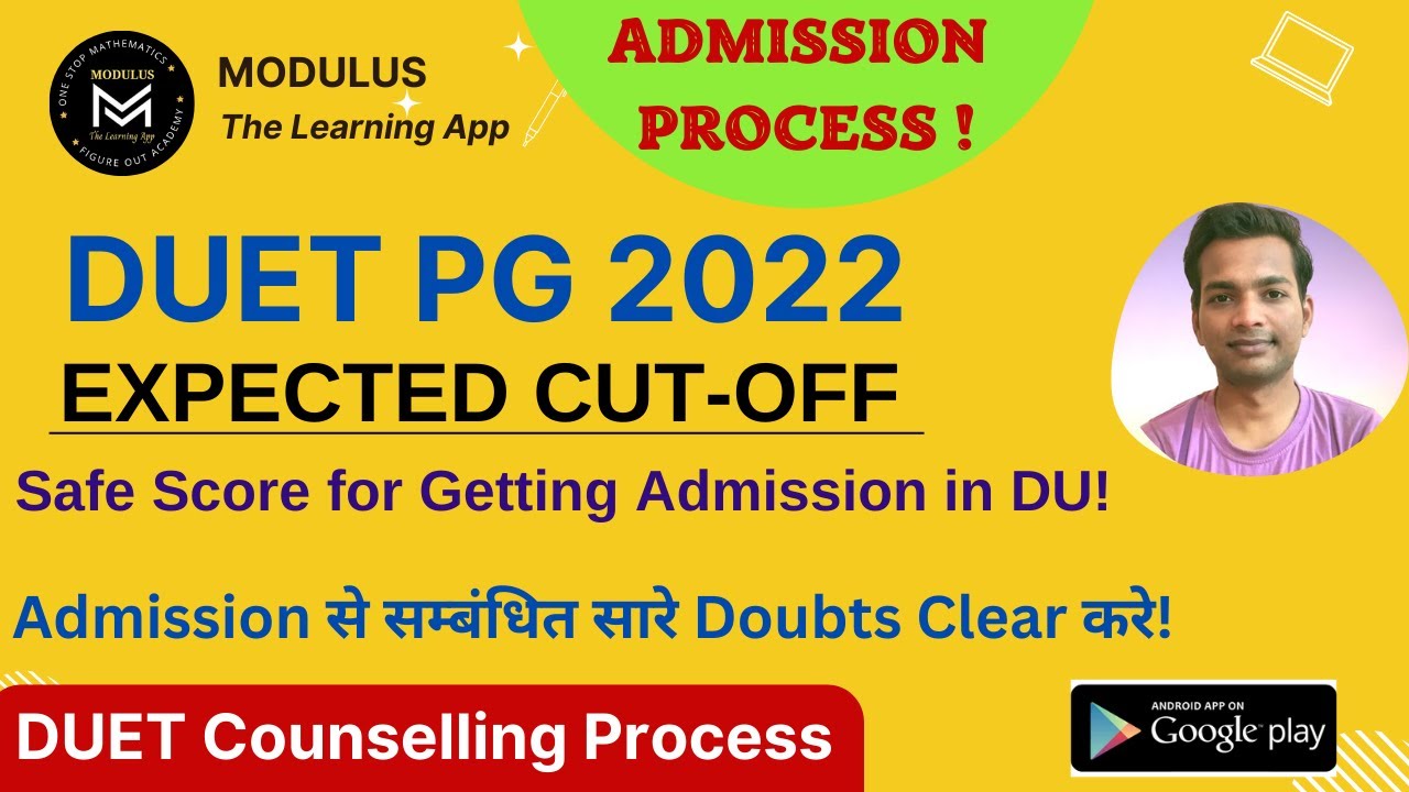 DUET PG 2022 | EXPECTED CUT-OFF | Safe Score for Getting Admission in DU | DUET Counselling Process