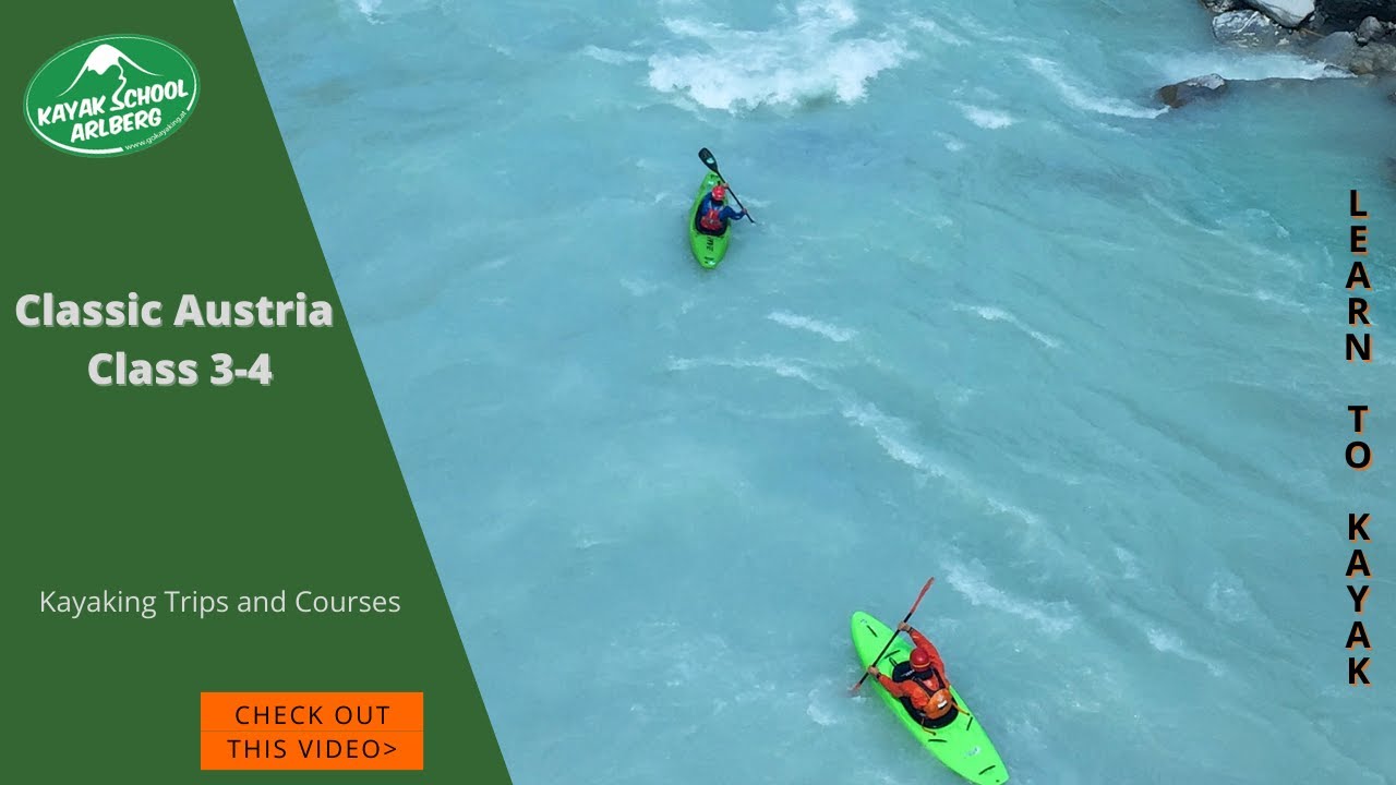 Learn to Kayak | Classic Austria Kayaking Class 3-4
