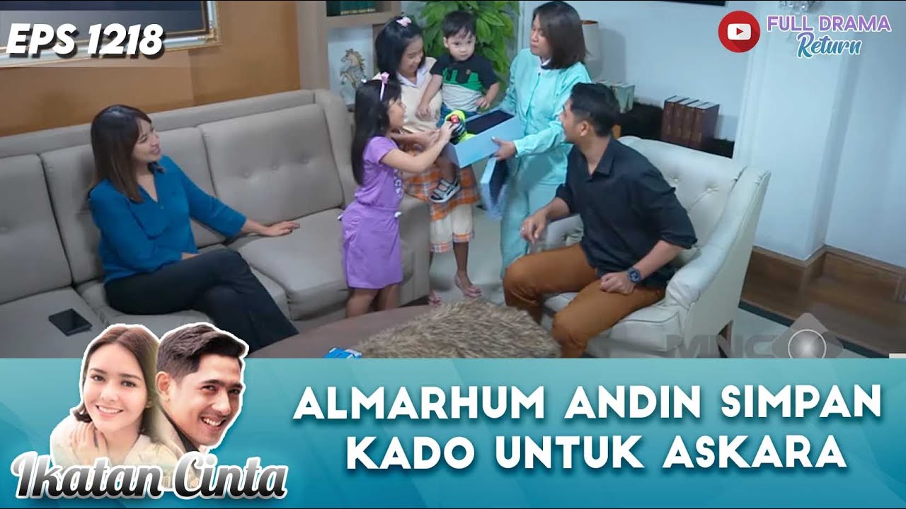 SUDAH LAMA MENINGGAL, ALMARHUM ANDIN SIMPAN KADO UNTUK ASKARA | IKATAN CINTA | eps 1219 (1 /5)