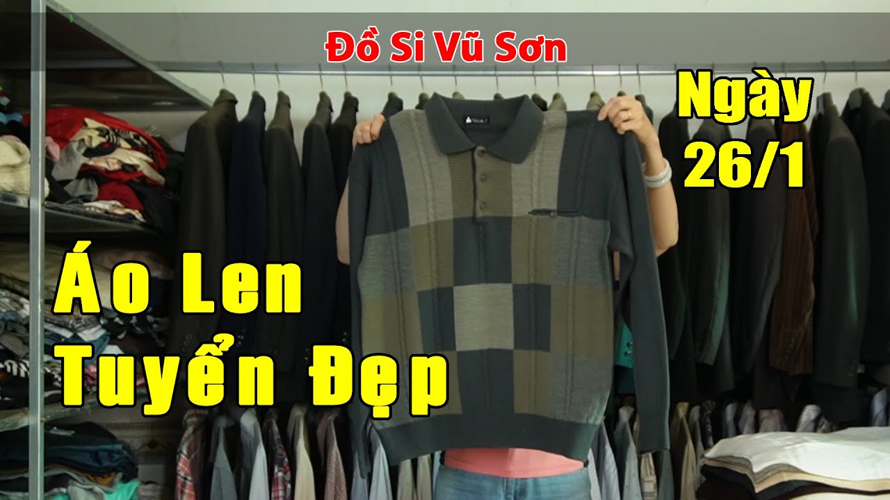 (26/1) Áo Len Nam Hàng Hiệu Nhật Tuyển Đẹp | Đồ Si Tuyển Vũ Sơn