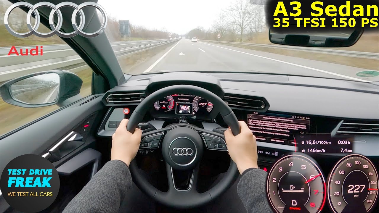 2025 Audi A3 35 TFSI Sedan 150 PS 🚀 Top Speed POV Drive I Fuel Consumption Test I No Speed Limit