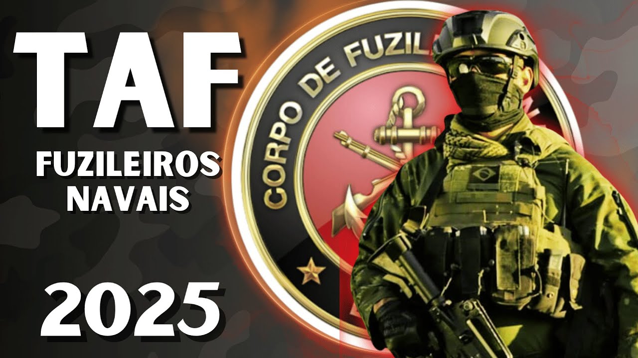 TAF FUZILEIROS NAVAIS 2025 (COMPLETO)